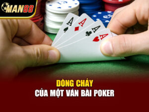 Poker – Khi mỗi quyết định đều tạo nên khác biệt